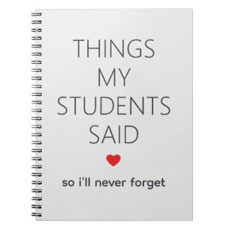 Cosas que mis alumnos dijeron Cuaderno de recuerdo