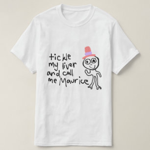 Cosquillee mi hígado y llámeme camiseta de