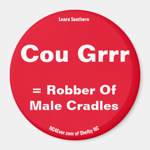 Cou Grrr = Robber De Macho Cuna Imán Rojo