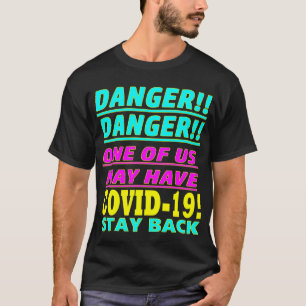 COVID-19 PELIGRO PELIGRO DE LA CAMISA UNA AQUA