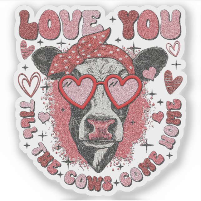 Cow Valentine - Amor - Pegatina de San Valentín (Anverso)