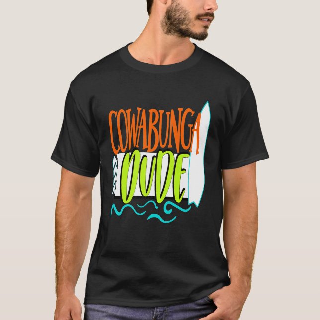 Cowabunga Dude Camiseta Divertida de Verano para N (Anverso)
