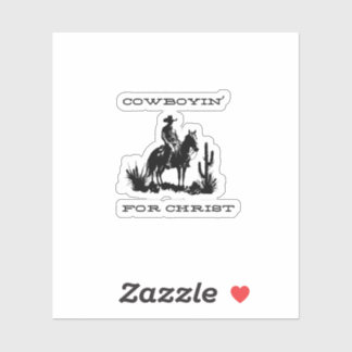 Cowboyin' para el Pegatina de Cristo
