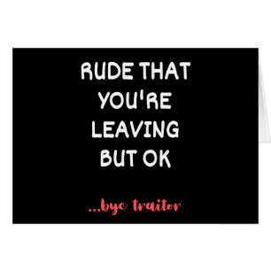 Coworker Coffee Mug - Rude That You're Leaving