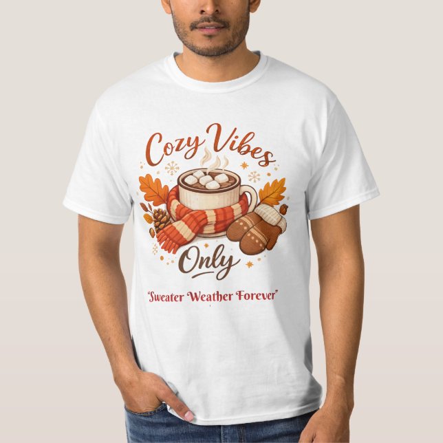 Cozy Vibes Only – Sweater Weather Forever Cute Win (Anverso)