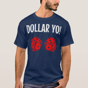 Craps divertidos apostando el dólar de la camiseta