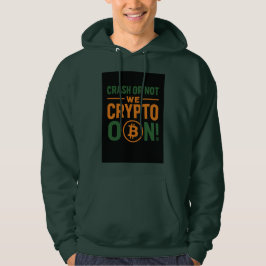 ¡Crash o No – Nosotros Crypto On! Sudadera de Trad