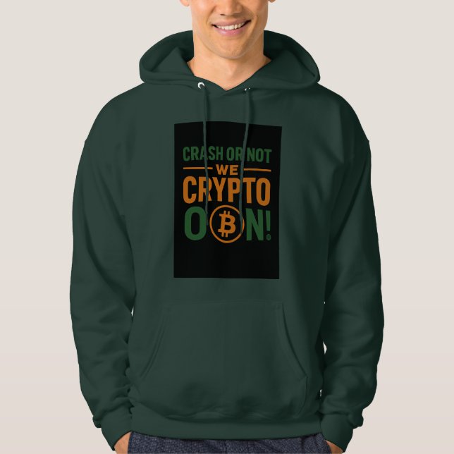 ¡Crash o No – Nosotros Crypto On! Sudadera de Trad (Anverso)