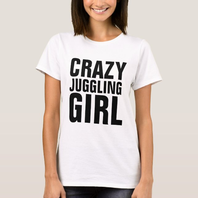 CRAZY JUGGLING CHICA Camisetas JUGGLER (Anverso)