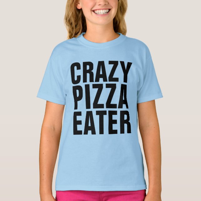 CRAZY PIZZA EATER Niños Chicas camisetas (Anverso)