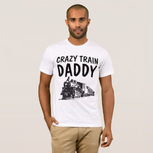 CRAZY TRAIN DADDY Camisetas DAD