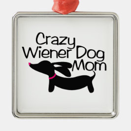 Crazy Wiener Perro Mamá Dachshund Ornamento de Nav