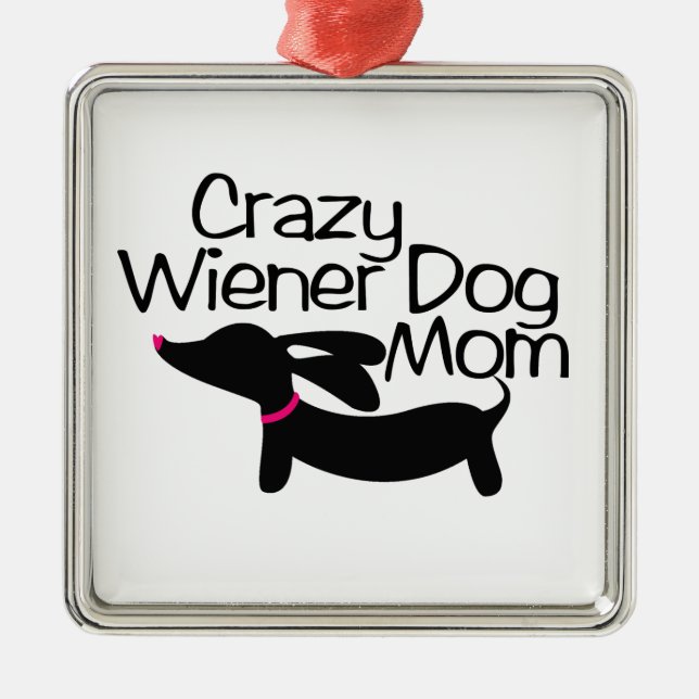 Crazy Wiener Perro Mamá Dachshund Ornamento de Nav (Frente)