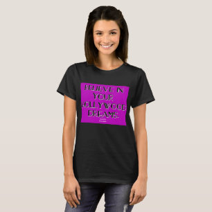 Crea en la camiseta de sus de Hollywood mujeres de