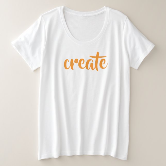 "Crear" camiseta de tamaño superior para mujeres (Anverso del diseño)