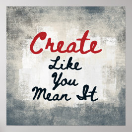 Crear Como Quieres Decir Poster Arte Pared