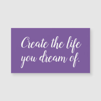 Crear la vida con la que sueñas