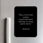 Crear su propio imán de cotización Inspirador<br><div class="desc">Crea tu propio imán de presupuesto personalizado. Simplemente agrega tu cita inspiradora favorita en la tipografía de una máquina de escribir vintage.</div>