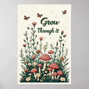 Crece a través de ello - Póster inspirador