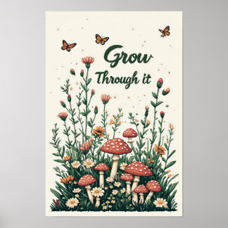 Crece a través de ello - Póster inspirador