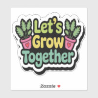 Crecemos juntos - Pegatina de plantas positivas