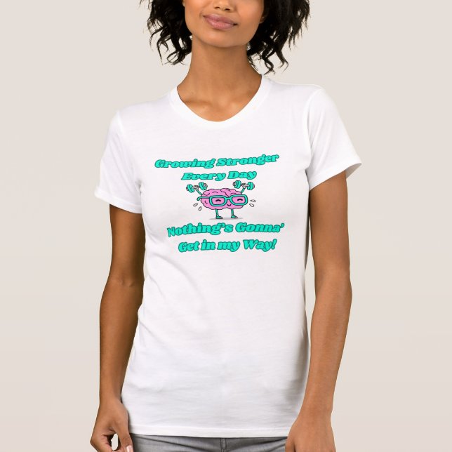 Crecer con fuerza cada día camiseta (Anverso)