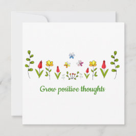 Crecer pensamientos positivos flores