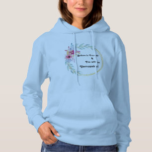 "Cree En Sí Mismo" Azul F!oral Sudadera Con Capuch