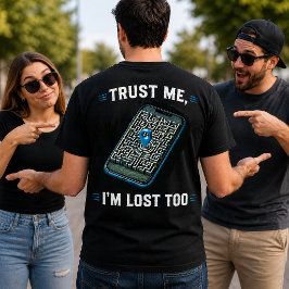 Créeme, Estoy Perdido Camiseta GPS Divertida