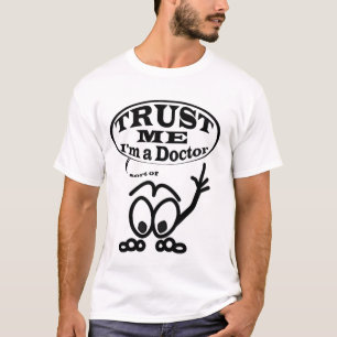 Créeme, soy una especie de camiseta Médica 1