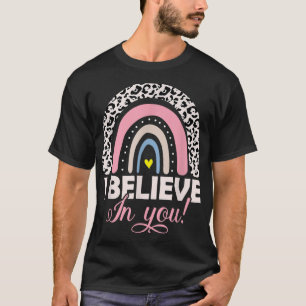 Creer En Ti Camiseta Del Día De Prueba De Maestros