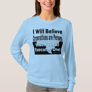 Creeré que las Corporaciones son Personas Camiseta