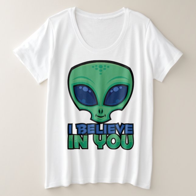 Creo en ti, amigable alien de dibujos animados (Anverso del diseño)