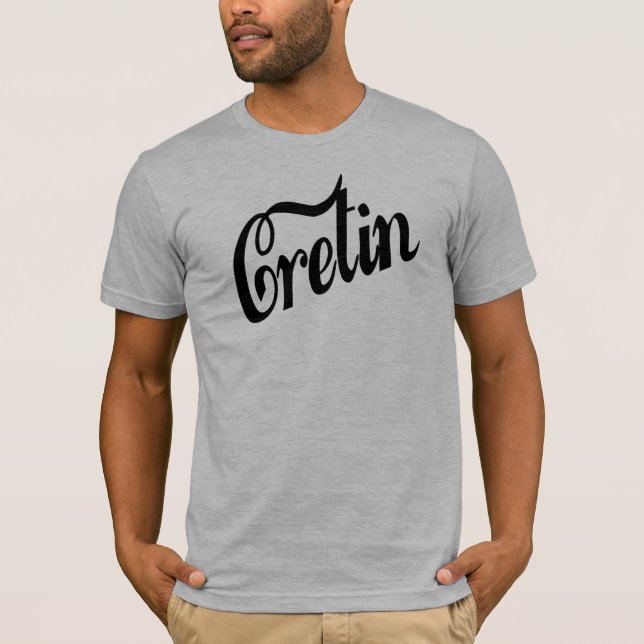 Cretino (la camiseta de los hombres) (Anverso)
