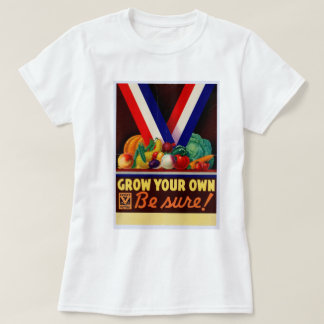 "Crezca sus los propios: Esté seguro!" Camisa de