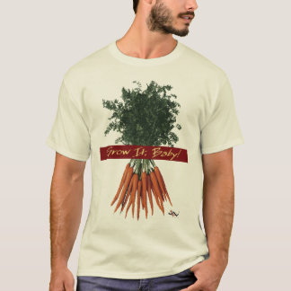 ¡Crézcalo bebé! - Camiseta de las zanahorias