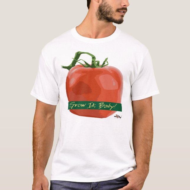 ¡Crézcalo bebé! - Camiseta del tomate (Anverso)