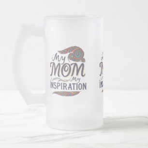 Cristal Esmerilado Mi mamá, mi inspiración - Taza de vidrio esmerilad