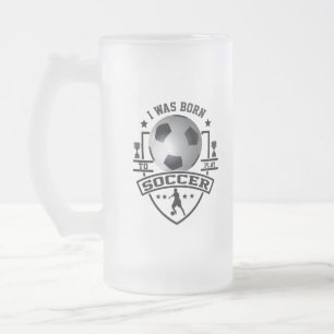Cristal Esmerilado Nací Para Jugar Fútbol Taza De Cerveza De Vidrio E