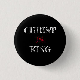 Cristo ES Rey Negro Blanco Rojo Pin Botón