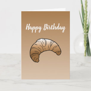 Croissant en tarjeta de cumpleaños de saludo dobla