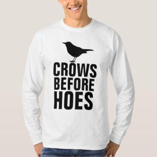 CROWS Before HOES Camisetas divertidas para hombre