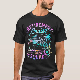 Crucero de jubilación divertido 2026 Camiseta Tie 