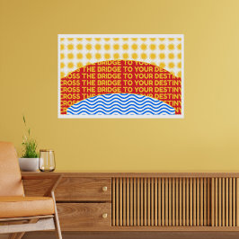 Cruza El Puente Hasta Tu Destino Arte De Pared