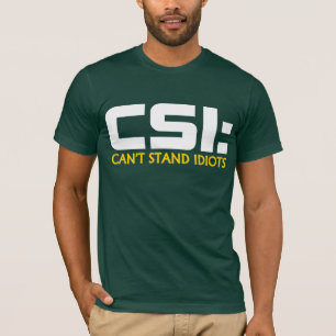 CSI: NO PUEDE COLOCAR CAMISETAS del humor de los