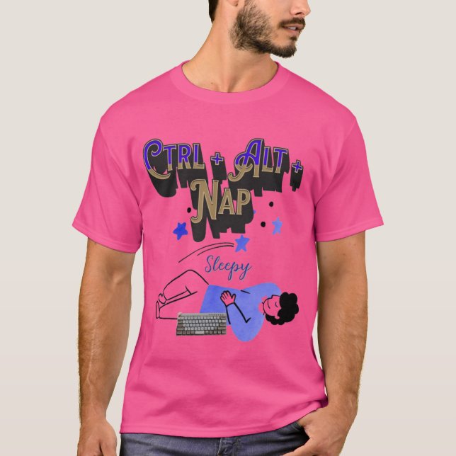 Ctrl + Alt + Nap Camiseta divertida (Anverso)