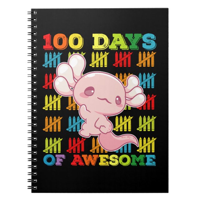 Cuaderno 100 Días De Impresionante Axolotl 100 Día Escolar (Frente)