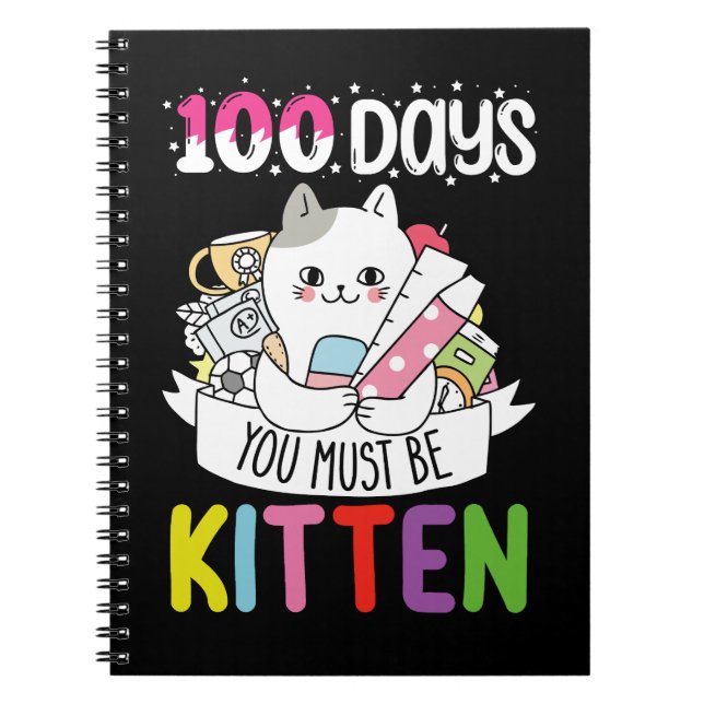 Cuaderno 100 Días Debes Ser Gatito De La Escuela (Frente)