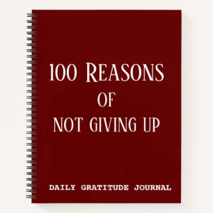 Cuaderno 100 razones para no rendirse en gratitud diaria
