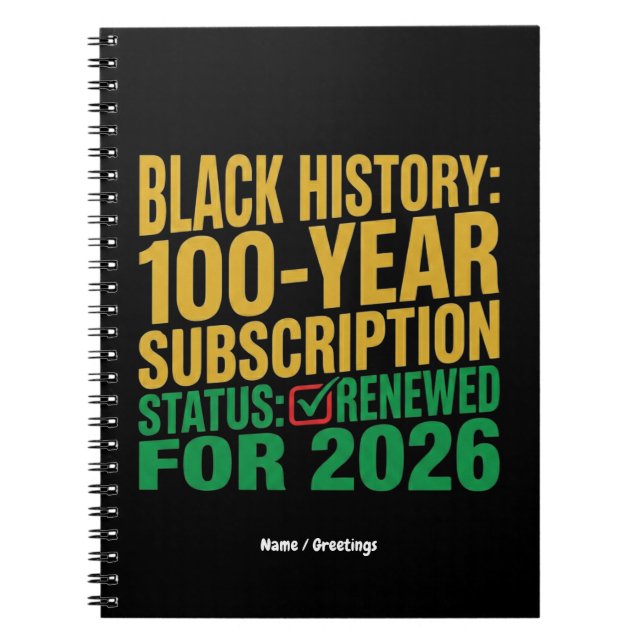 Cuaderno 100-Year Black History Subscription Status Renewed (Frente)